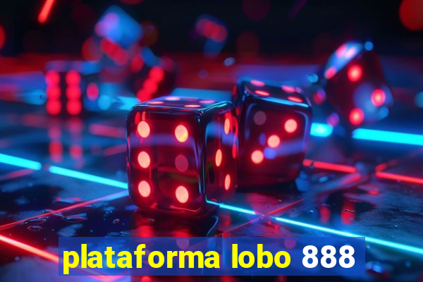 plataforma lobo 888